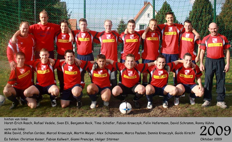 Die Herren 2009
o: Rasch, Vedele, Eli, Rock, T. Schäfer, F. Krawczyk, Hafermann, Schramm, Kühne
u: M. David, Cordes, M. Krawczyk, Meyer, Schünemann, Paulsen, D. Krawczyk, Kirscht
es fehlen: Kaiser, Kallweit, Prencipe, Störmer
